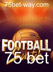 FootballScratch: Descubra o Jogo e suas Regras com a Estratégia 75 Bet